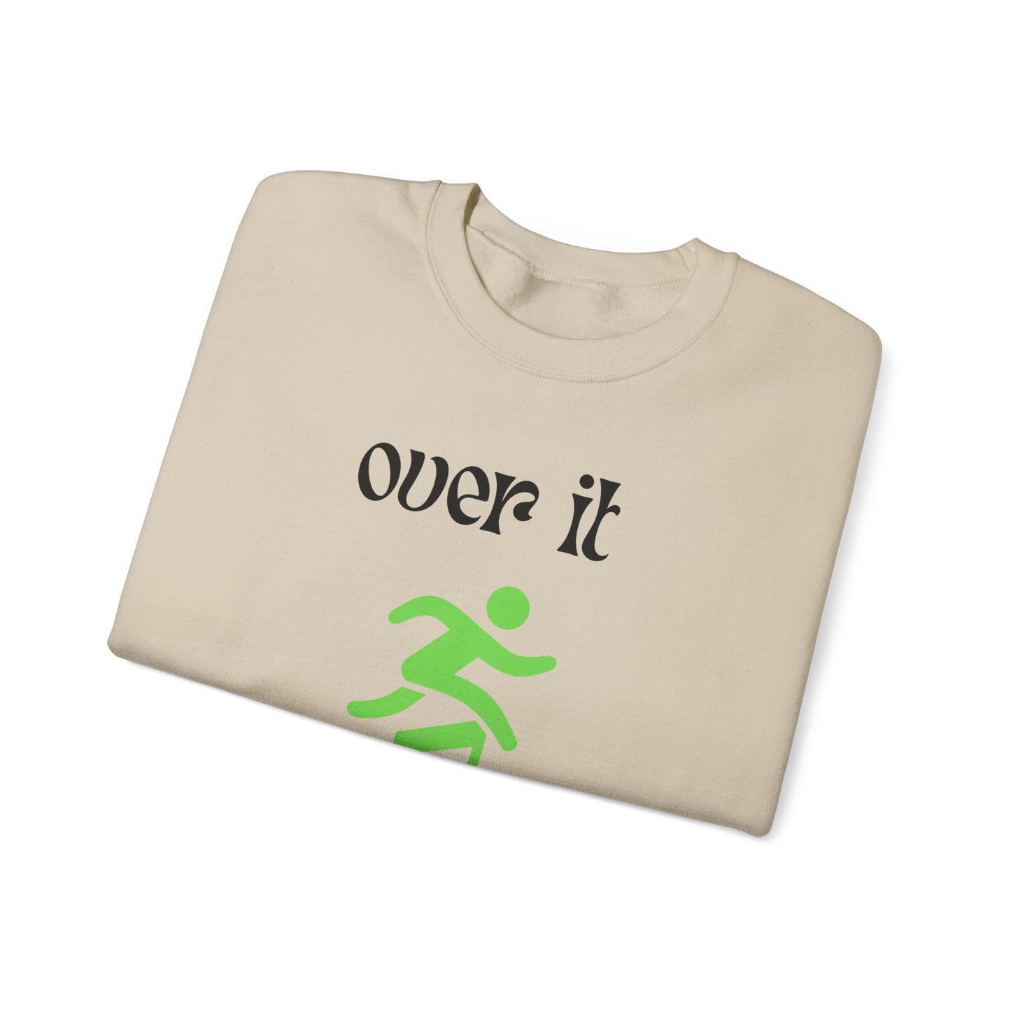 Unisex Heavy Blend Crewneck Sweatshirt - "Over It" Motivational Sweater for Relaxed Vibes, Comfortable Cozy Gift for Friends, Casual [...]
