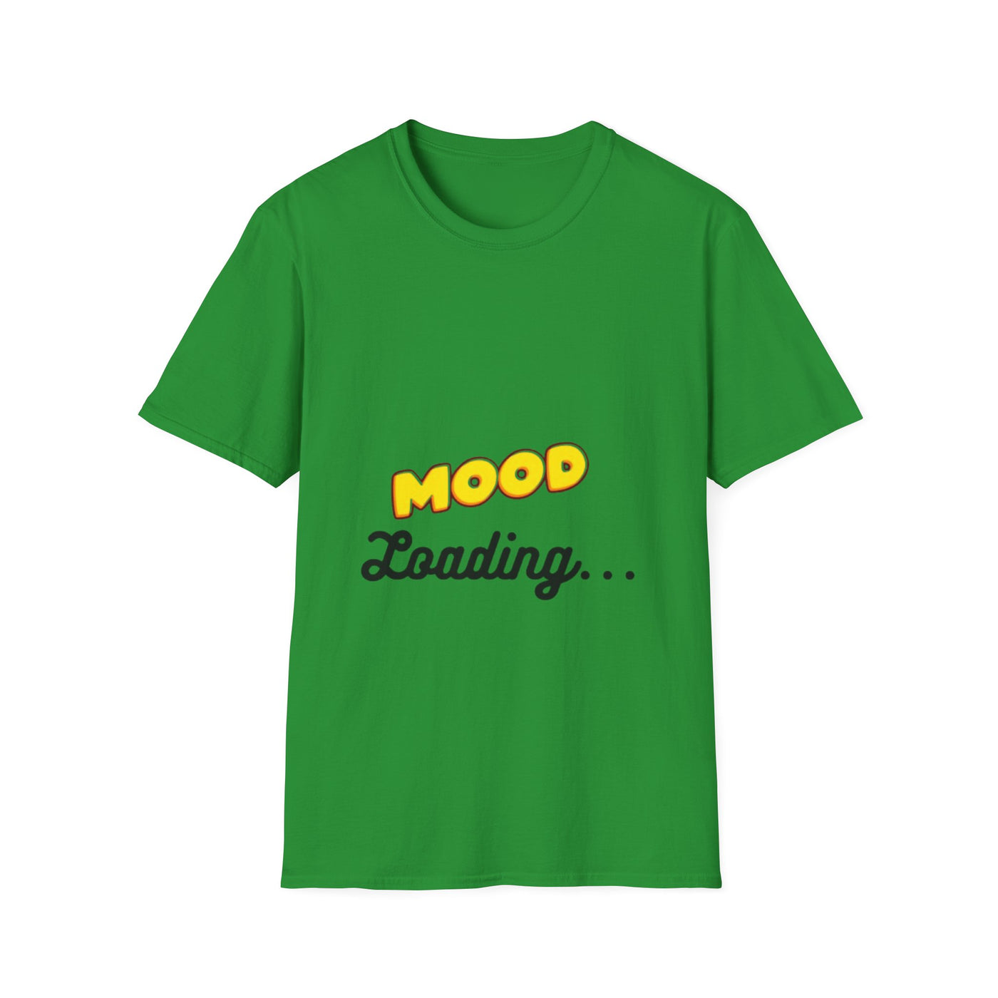 Mood Loading Unisex Softstyle T-Shirt, Funny Tee, Casual Wear, Gift for Friends, Relaxed Fit Tee, Trendy Graphic Shirt